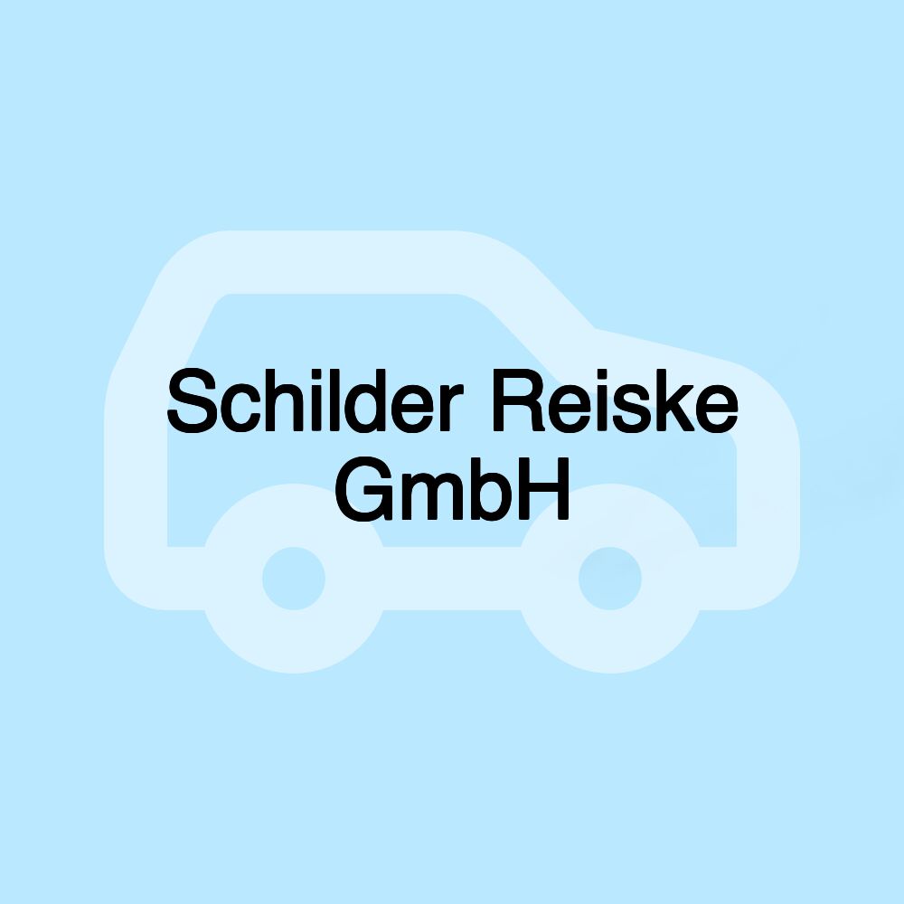 Schilder Reiske GmbH