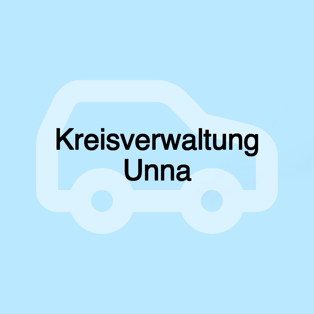 Kreisverwaltung Unna Kreisverwaltung Unna